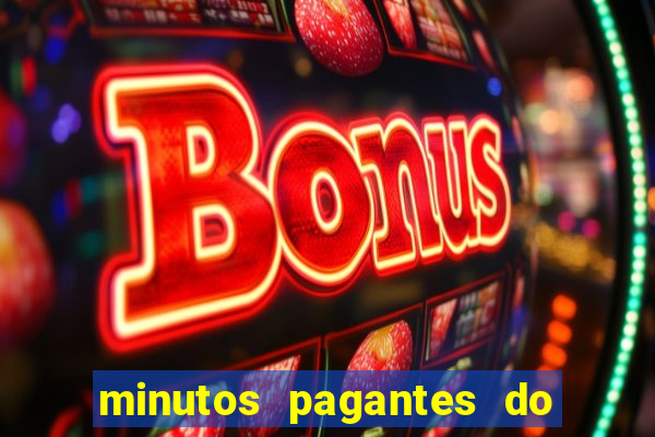 minutos pagantes do fortune tiger hoje